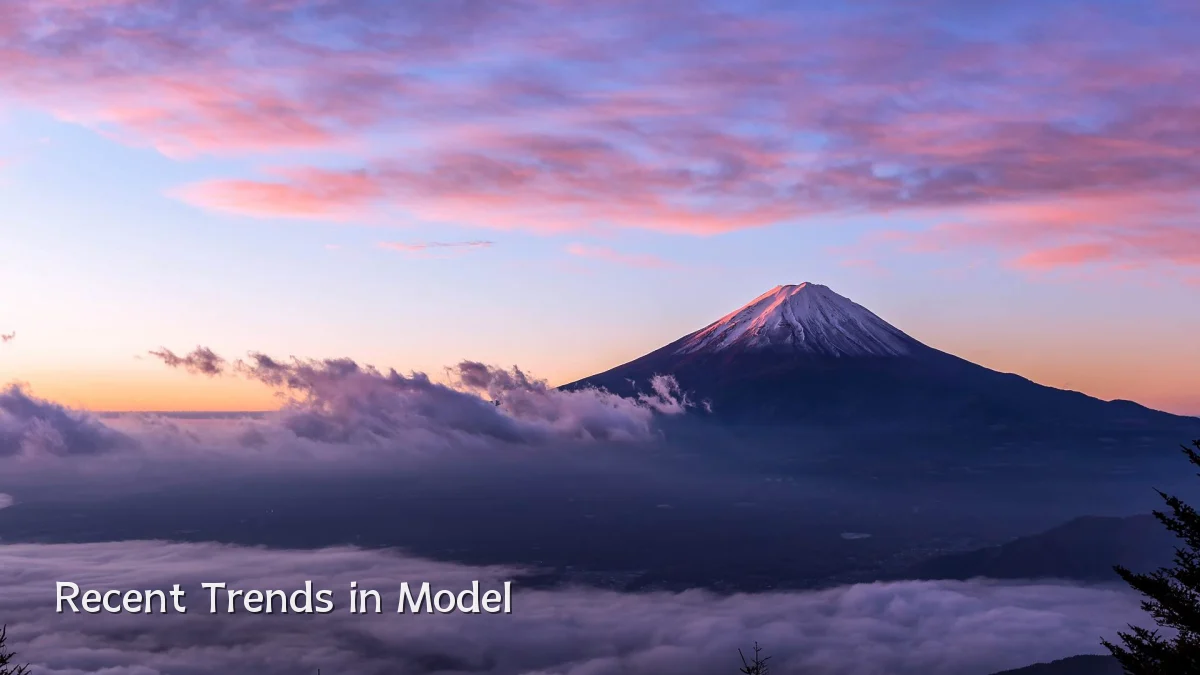 Recent Trends in Model