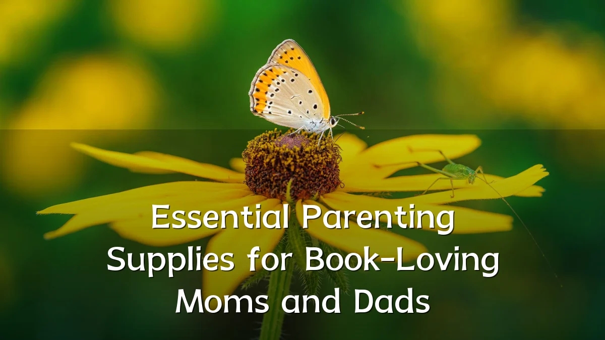 Essential Parenting Supplies for Book-Loving Moms and Dads