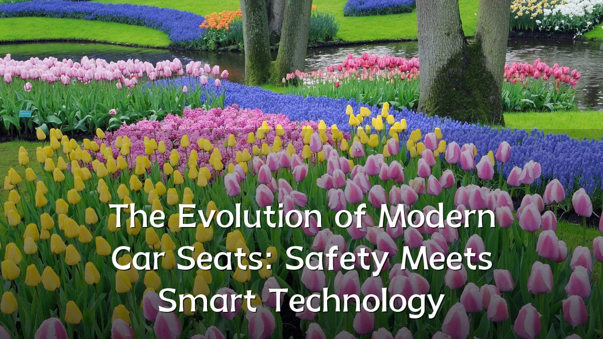The Evolution of Modern Car Seats: Safety Meets Smart Technology